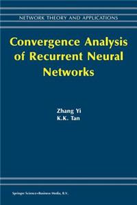 Convergence Analysis of Recurrent Neural Networks