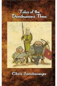 Tales of the Demihumans Three