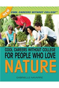 Cool Careers Without College for People Who Love Nature