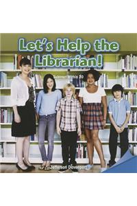 Let's Help the Librarian!