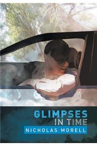 Glimpses in Time