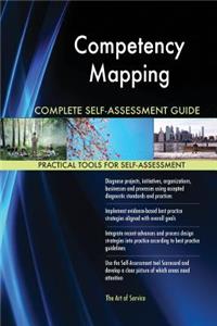 Competency Mapping Complete Self-Assessment Guide