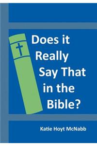 Does It Really Say That in the Bible?