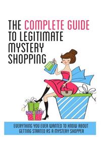 Complete Guide to Legitimate Mystery Shopping