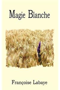 Magie Blanche