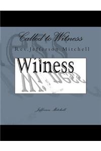 Called to Witness