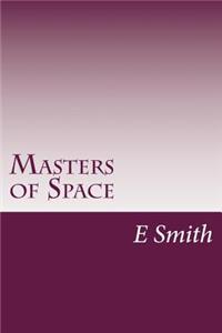Masters of Space