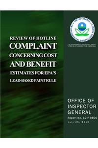 Review of Hotline Complaint Concerning Cost and Benefit Estimates for EPA's Lead-Based Paint Rule