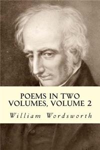 Poems In Two Volumes, Volume 2