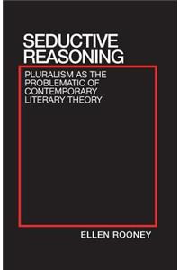 Seductive Reasoning