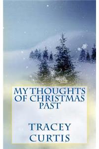My Thoughts of Christmas Past