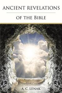 Ancient Revelations of the Bible