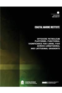 Offshore Petroleum Platforms