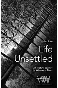 Life Unsettled