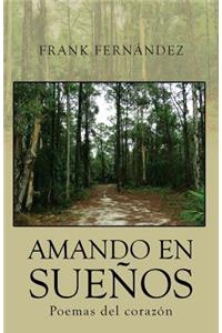 Amando en sueños