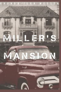 Miller's Mansion