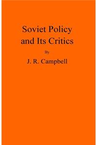 Soviet Policy and Its Critics