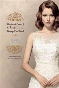 Life and Amours of the Beautiful, Gay and Dashing Kate Percival