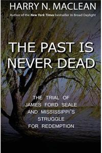 Past is Never Dead
