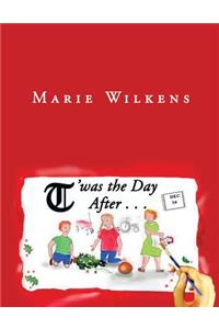 T'Was the Day After . . .