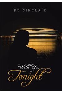 With You Tonight