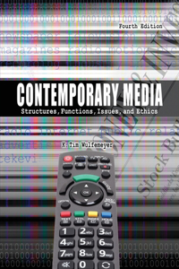 CONTEMPORARY MEDIA: STRUCTURES, FUNCTION