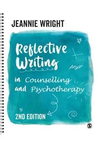 Reflective Writing in Counselling and Psychotherapy