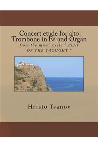 Concert etude for Alto trobmone in Es and Organ