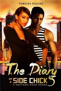 Diary of a Side Chick 5: A Naptown Hood Drama