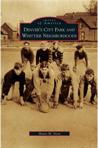 Denver's City Park and Whittier Neighborhoods