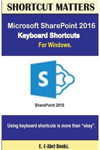 Microsoft SharePoint 2016 Keyboard Shortcuts For Windows