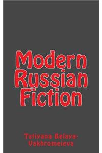 Modern Russian Fiction
