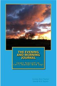 The Evening and Morning Journal