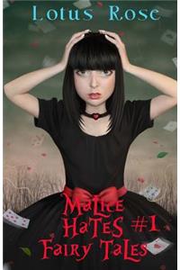Malice Hates Fairy Tales #1