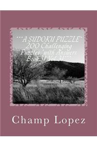 ***A SUDOKU PUZZLE* 200 Challenging Puzzles *with Answers Book31 Vol.31***