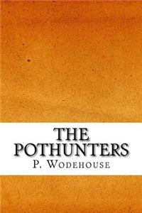 The Pothunters