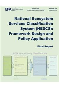 National Ecosystem Services Classification Systems (NESCS)