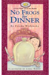 No Frogs for Dinner