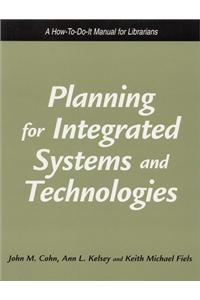 Planning for Integrated Systems