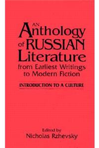 Anthology of Russian Literature from Earliest Writings to Modern Fiction