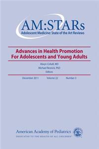 Am: Stars Advances in Health Promotion for Adolescents and Young Adults, Volume 22, No. 3, Volume 22
