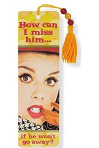 Beaded Bookmark How Can I Miss Him?