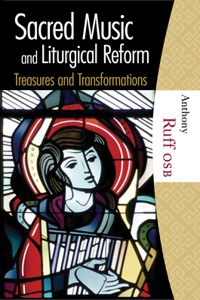 Sacred Music and Liturgical Reform