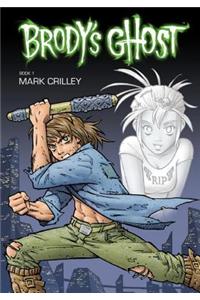 Brody's Ghost Volume 1