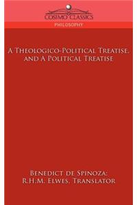 A Theologico-Political Treatise, and a Political Treatise