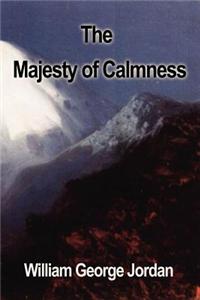 The Majesty of Calmness