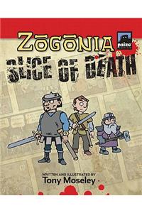 Zogonia: Slice of Death