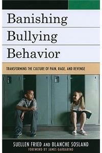 Banishing Bullying Behavior