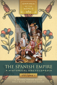 Spanish Empire [2 Volumes]