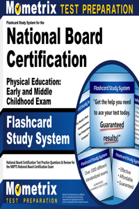Flashcard Study System for the National Board Certification Physical Education: Early and Middle Childhood Exam